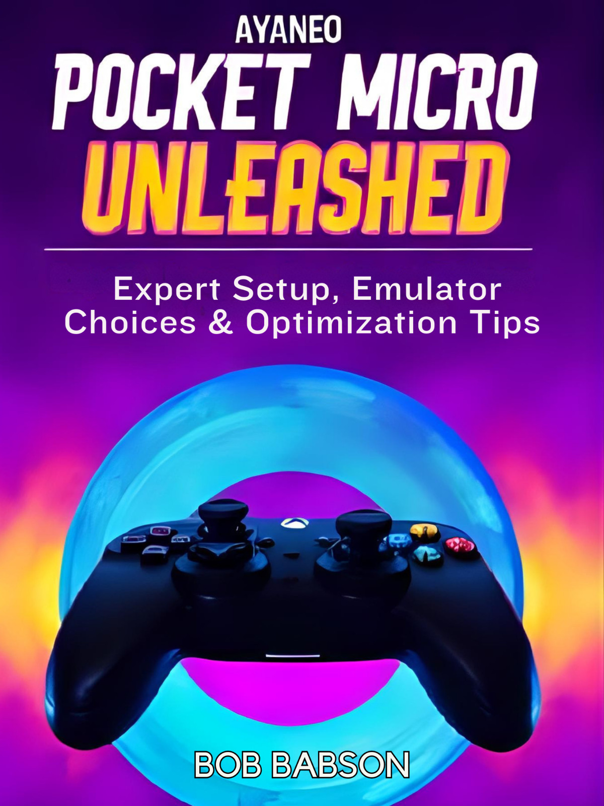AYANEO Pocket Micro Guide – Expert Setup Best Emulators Performance Tips